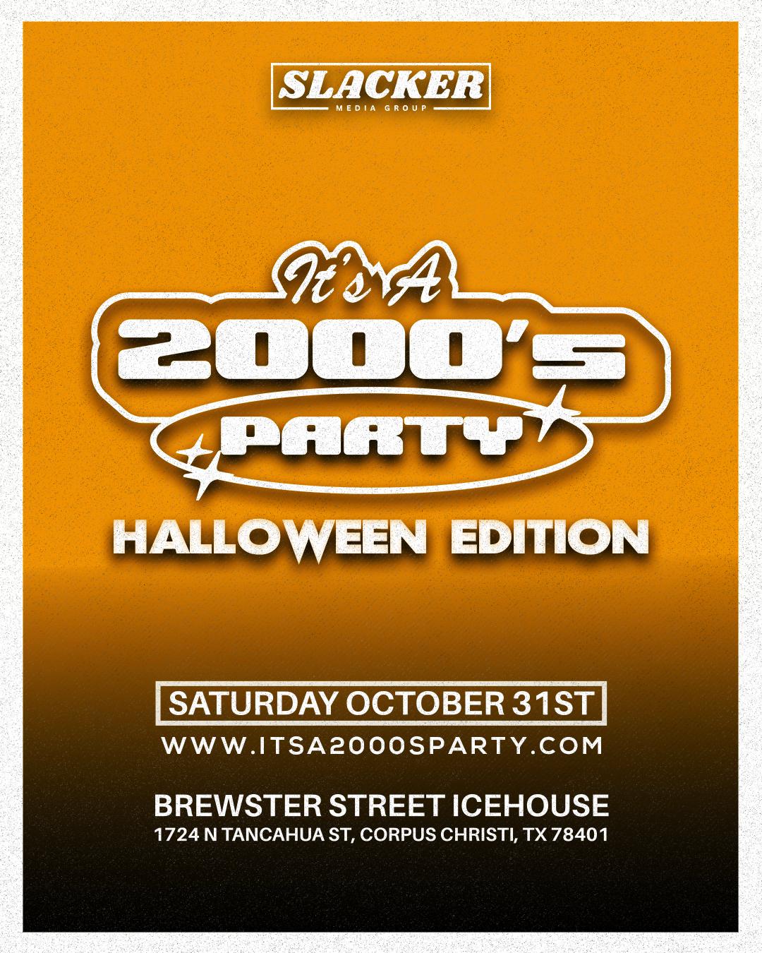 It’s A 2000’s (Halloween) Party: Corpus Christi - General Admission