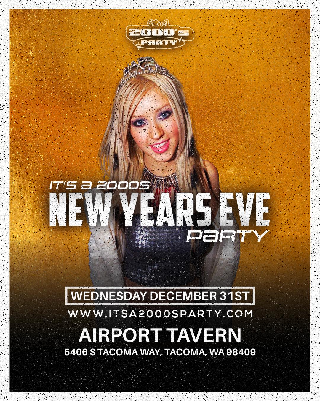 It's A 2000's (NYE) Party: Tacoma