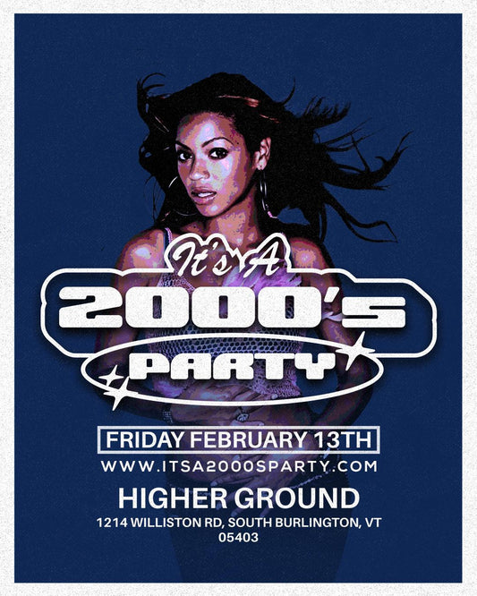 It's A 2000's Party: Burlington