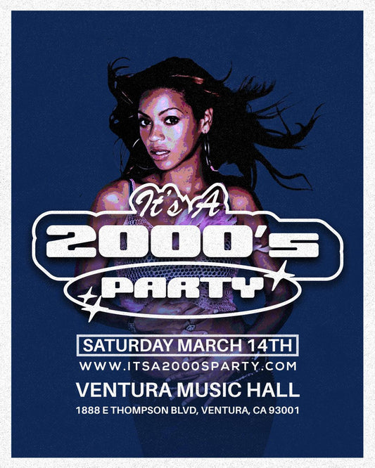 It's A 2000's Party: Ventura