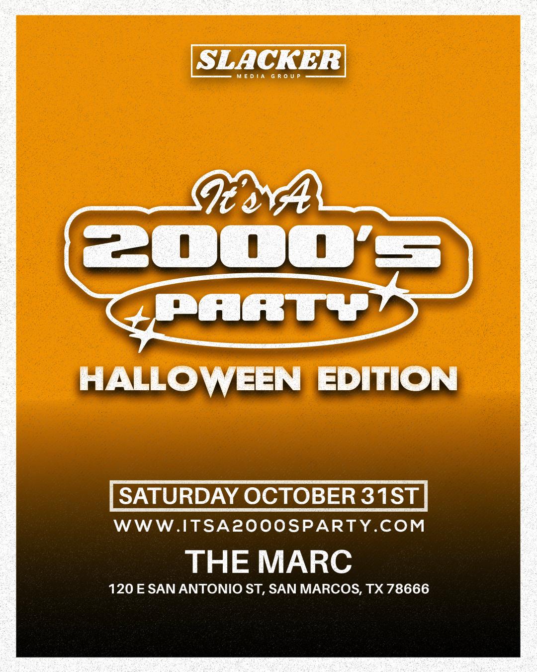 It’s A 2000’s (Halloween) Party: San Marcos - General Admission