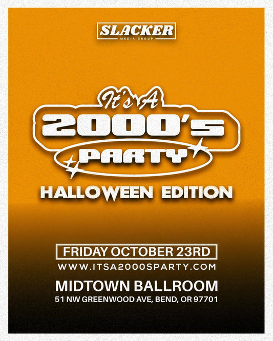 It’s A 2000’s (Halloween) Party: Bend - General Admission