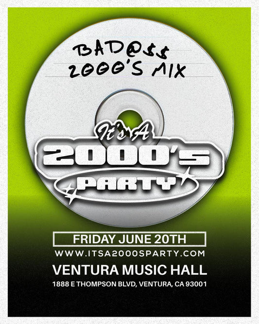 It's A 2000's Party: Ventura