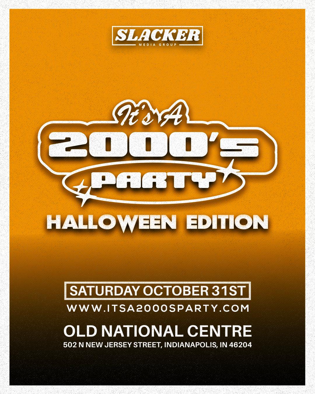 It’s A 2000’s (Halloween) Party: Indianapolis - General Admission