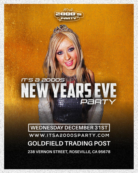 It's A 2000's (NYE) Party: Roseville