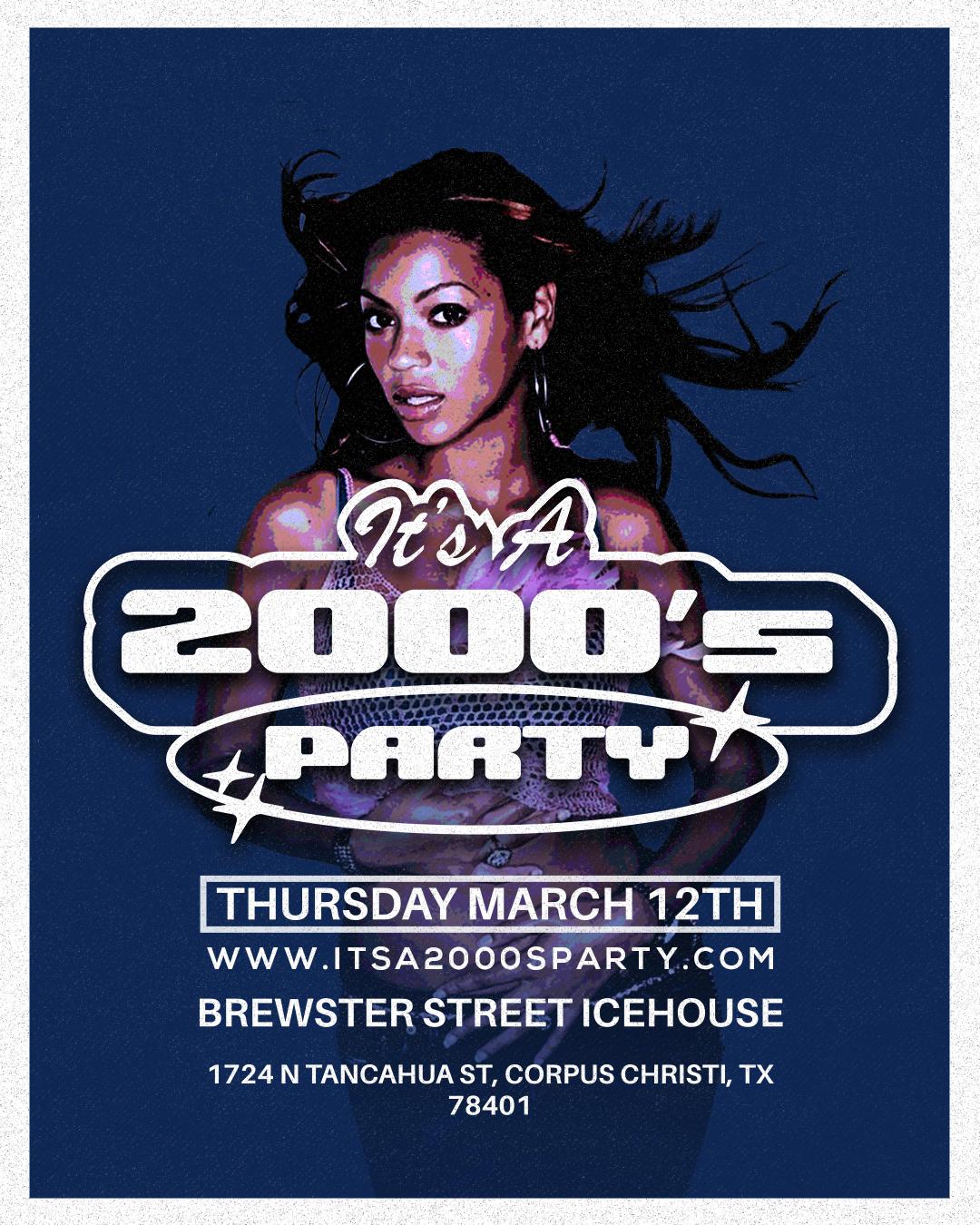 It's A 2000's Party: Corpus Christi