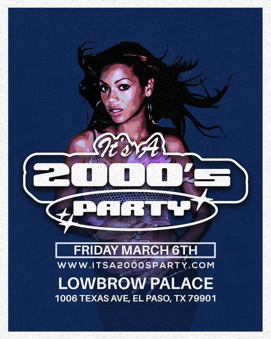 It's A 2000's Party: El Paso